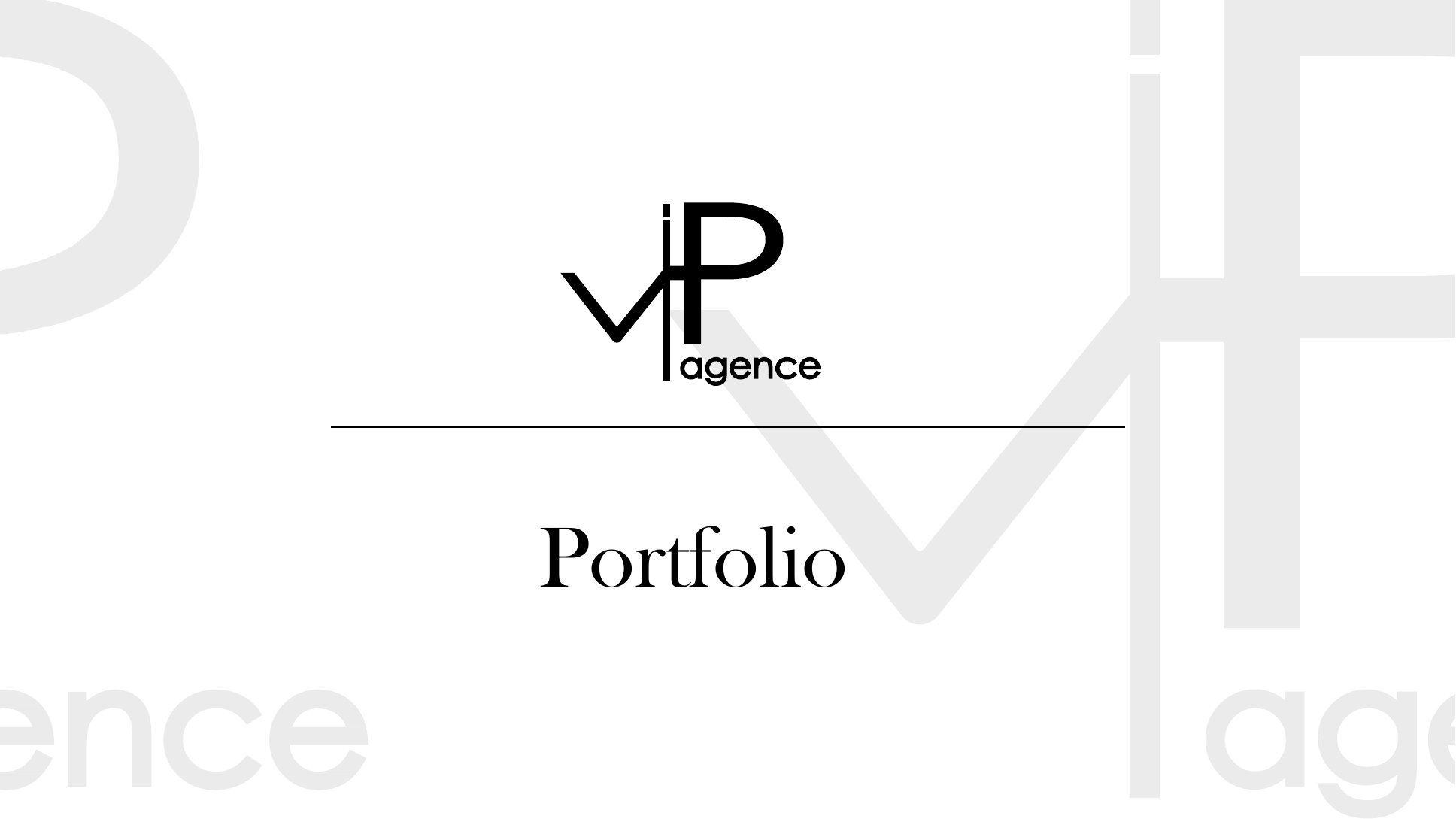 L'Agence VIP · Portfolio